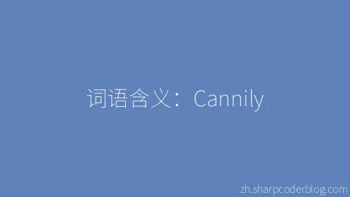 词语含义：Cannily - Thumbnail
